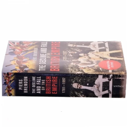 The decline and fall of the British empire : 1781-1997 af Piers Brendon (Bog)