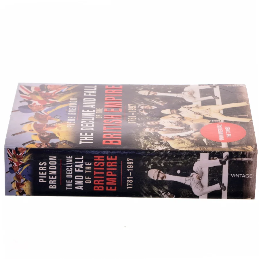The decline and fall of the British empire : 1781-1997 af Piers Brendon (Bog)