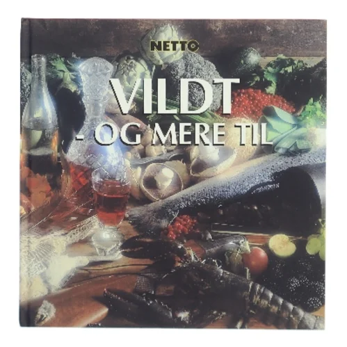 Vildt - og mere til af Netto (Bog)