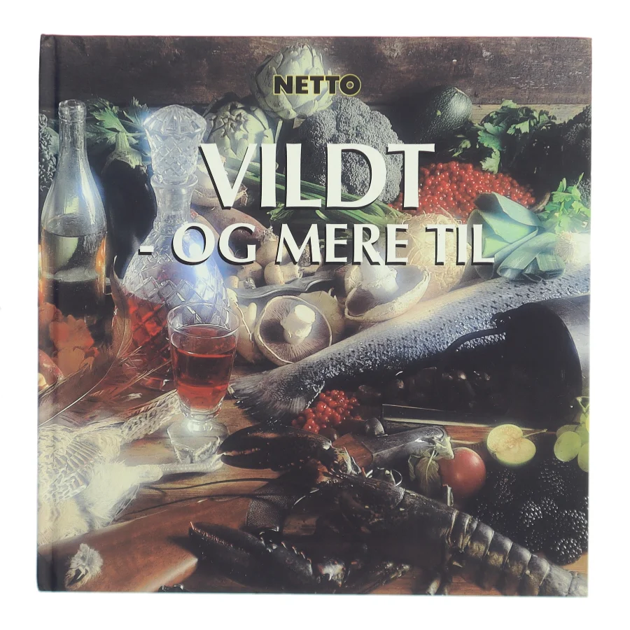 Vildt - og mere til af Netto (Bog)