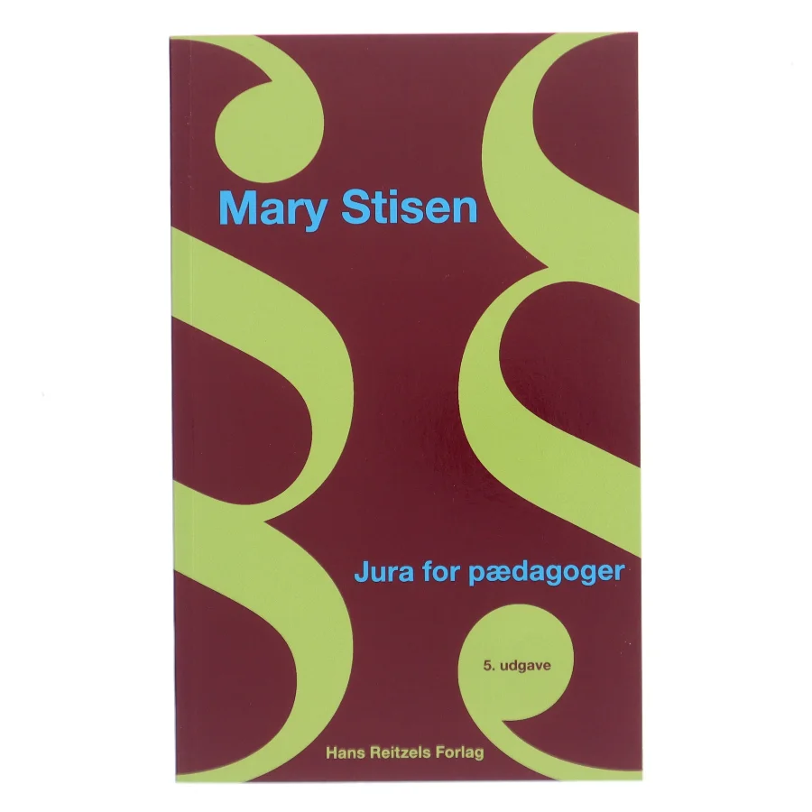 Jura for pædagoger af Mary Stisen (Bog)