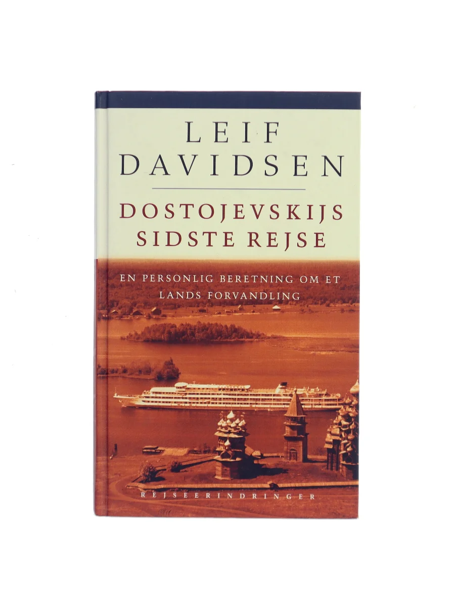 Forsiden af Dostojevskijs sidste rejse af Leif Davidsen