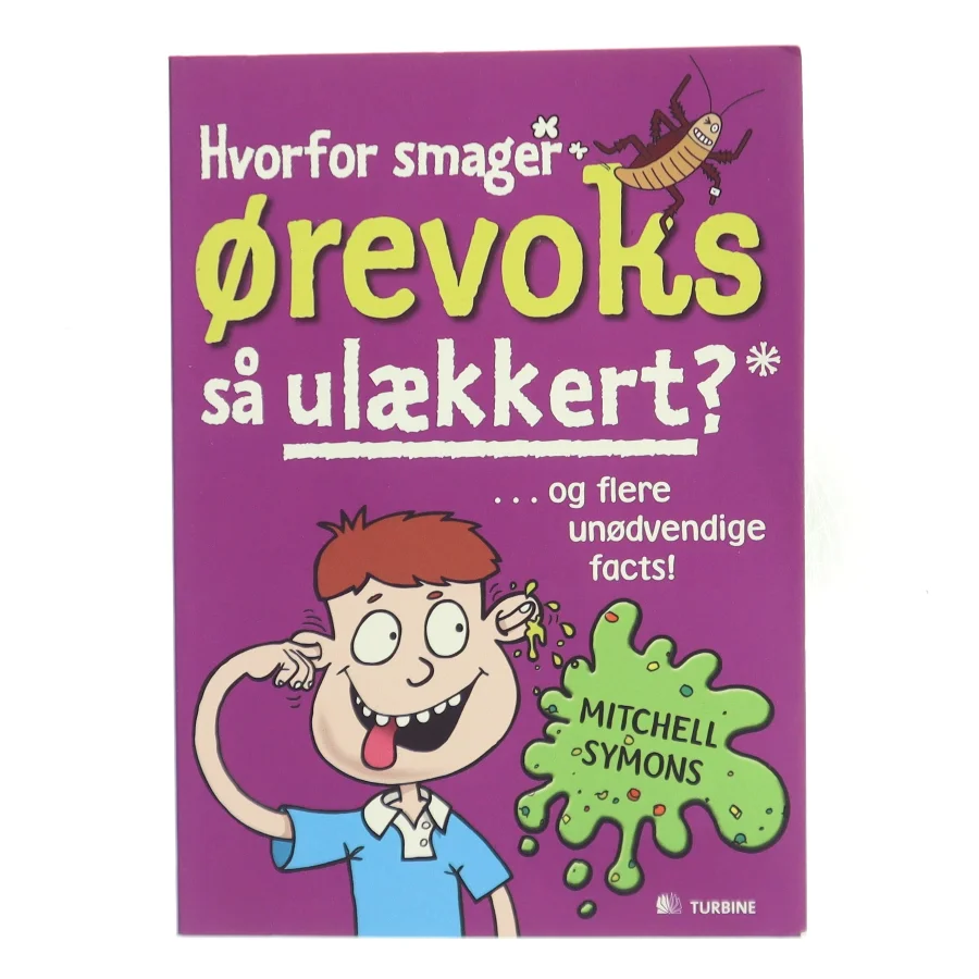 Hvorfor smager ørevoks så ulækkert? af Mitchell Symons (Bog)