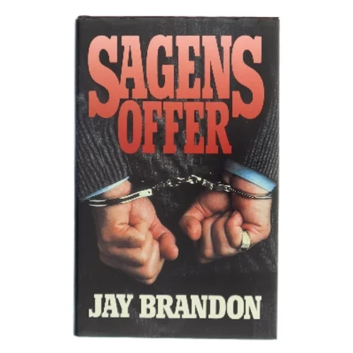 Sagens offer af Jay Brandon (Bog)
