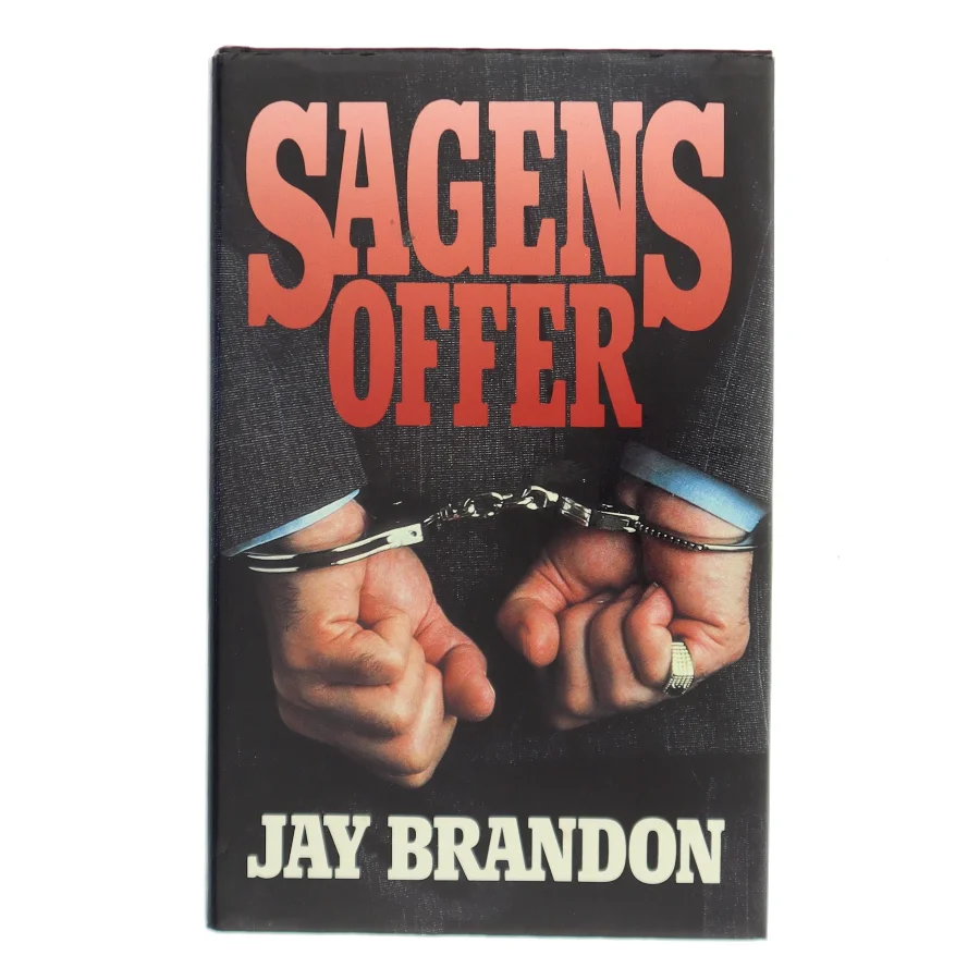 Sagens offer af Jay Brandon (Bog)