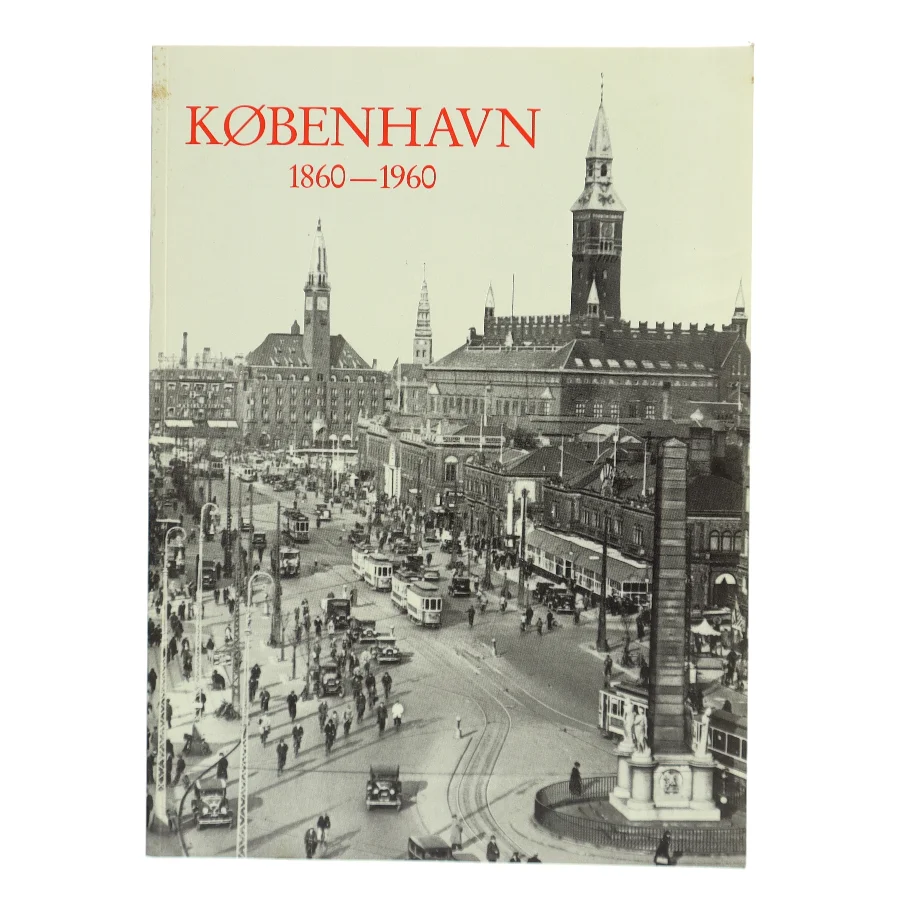 København 1860-1960 (Bog)
