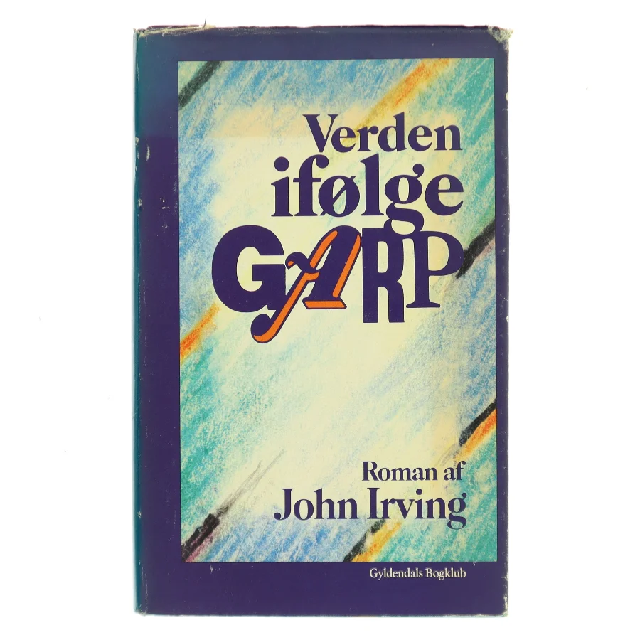 Verden ifølge Garp af John Irving (Bog)