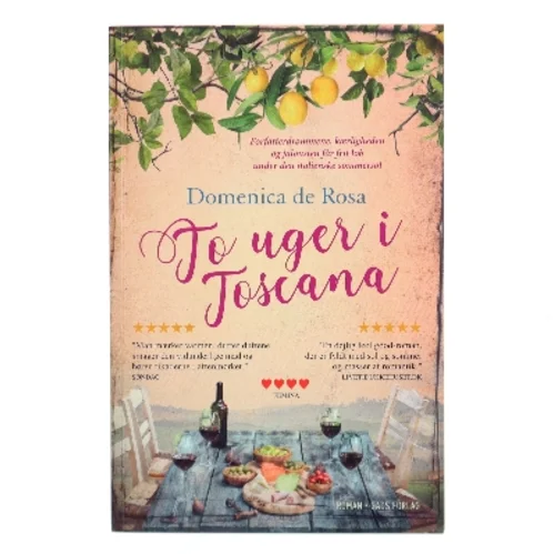To uger i Toscana af Domenica De Rosa (f. 1963) (Bog)