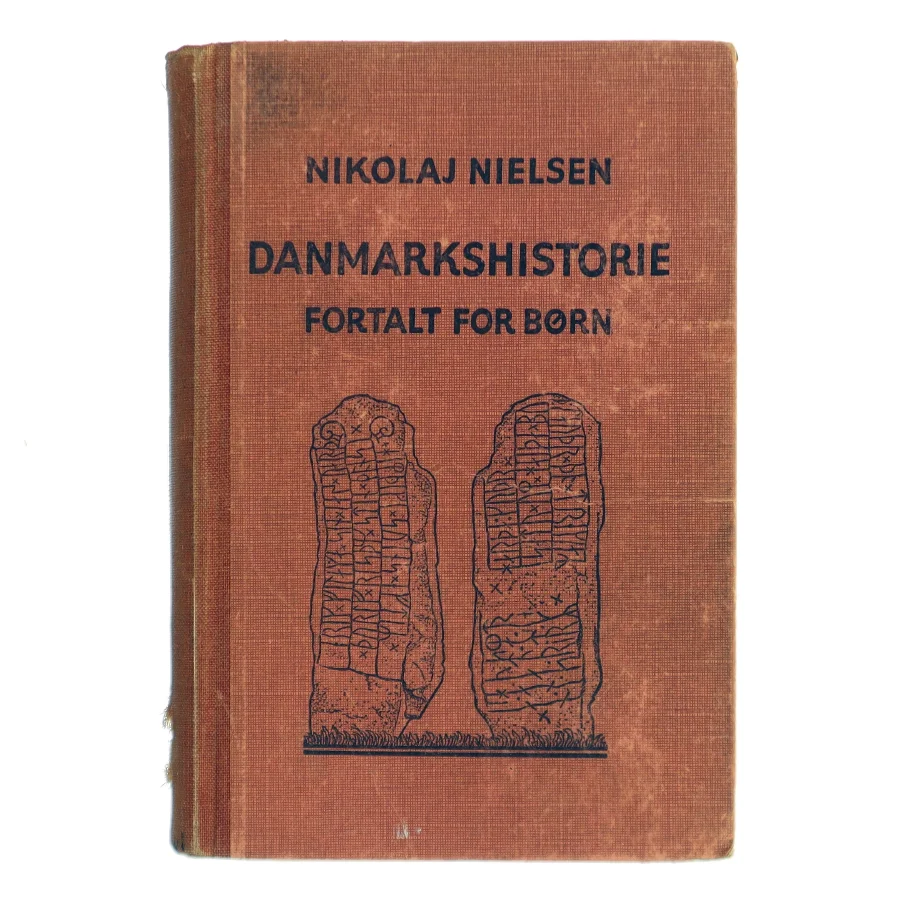 Danmarkshistorie fortalt for børn af Nikolaj Nielsen (Bog)