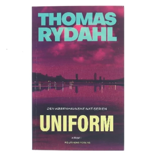 Uniform : krimi af Thomas Rydahl (Bog)