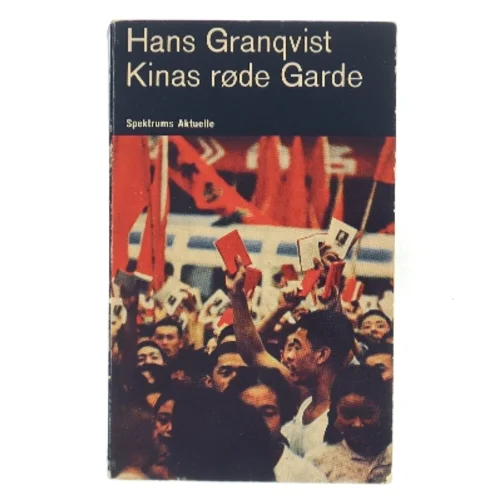 Kinas røde Garde af Hans Granqvist (Bog)