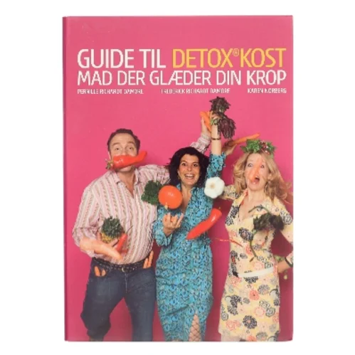 Guide til Detox kost : mad der glæder din krop (Bog)