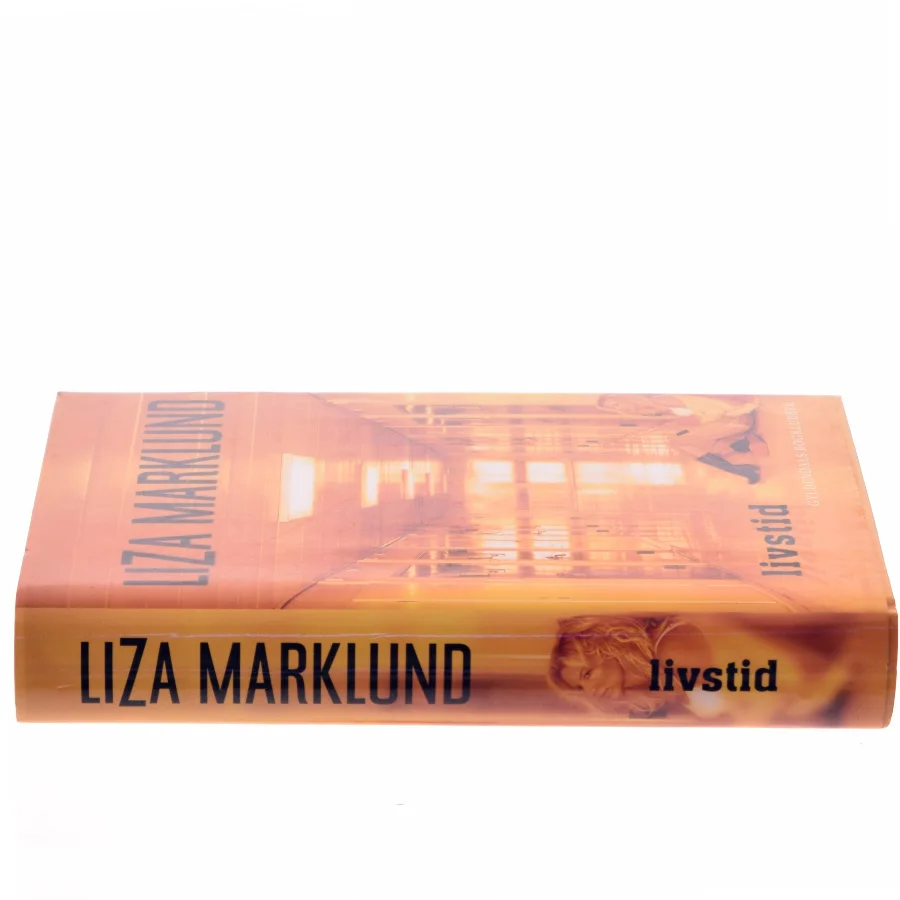 Livstid af Liza Marklund (Bog)