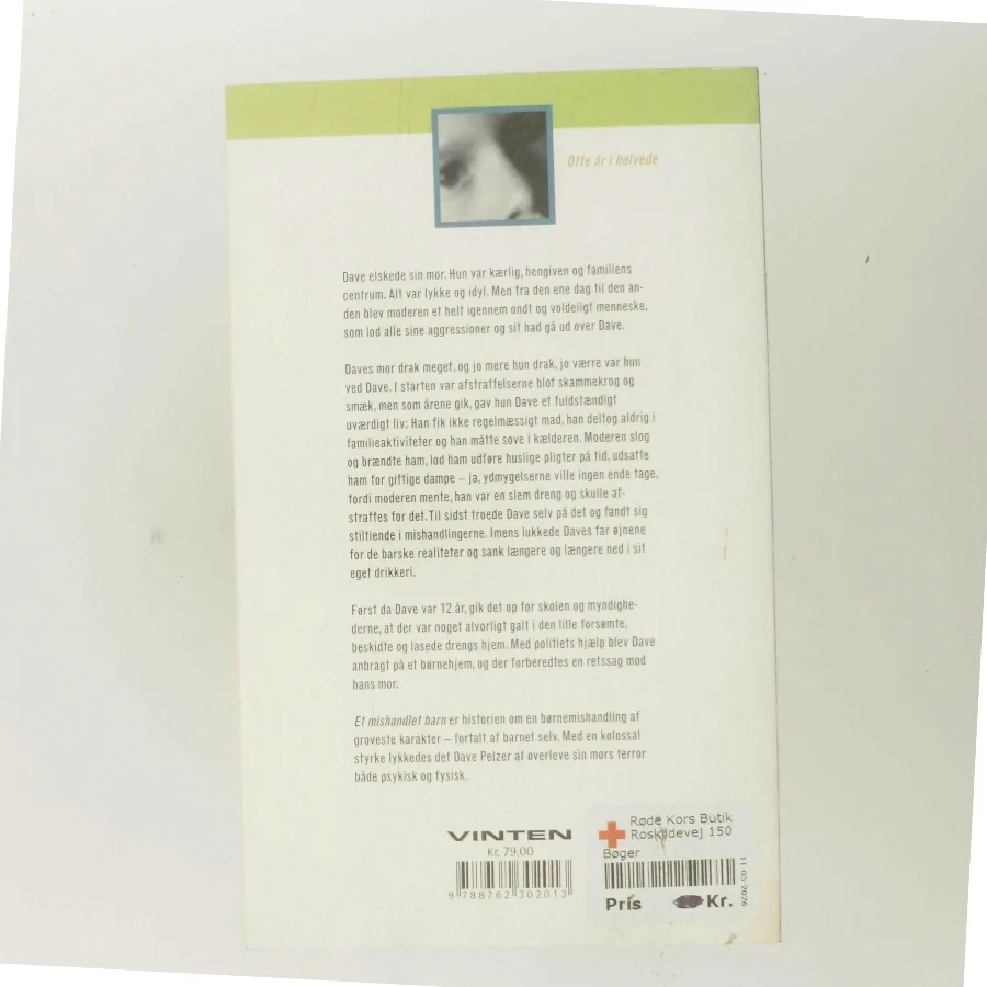 Et mishandlet barn af Dave Pelzer (Bog)
