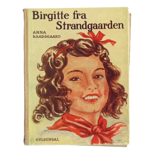 Birgitte fra Strandgaarden af Anna Baadsgaard (Bog)