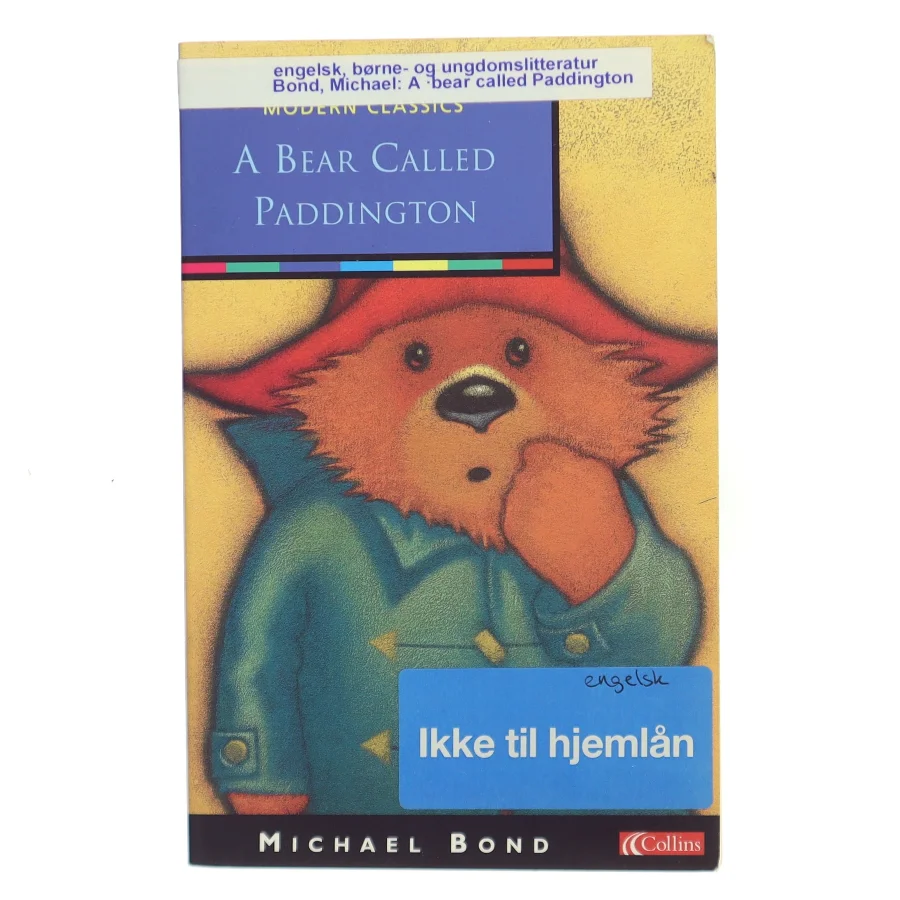 A Bear Called Paddington af Michael Bond (Bog)
