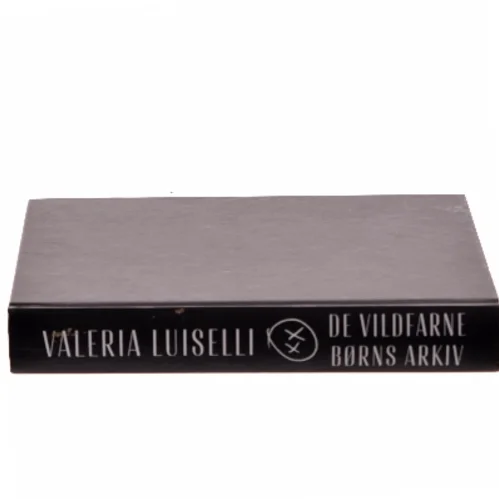 De vildfarne børns arkiv af Valeria Luiselli (Bog)