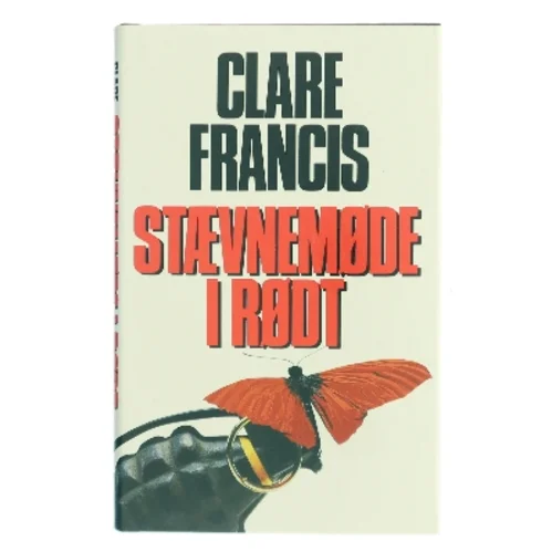 Stævnemøde i rødt af Clare Francis (Bog)