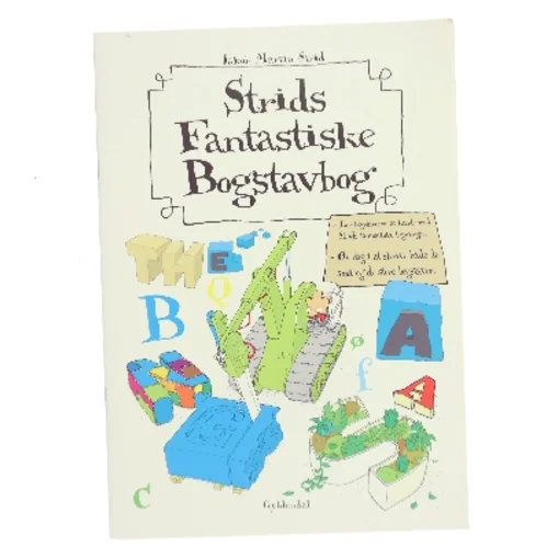 strids fantastiske bogstavbog af Jakob Martin Strid (Bog)