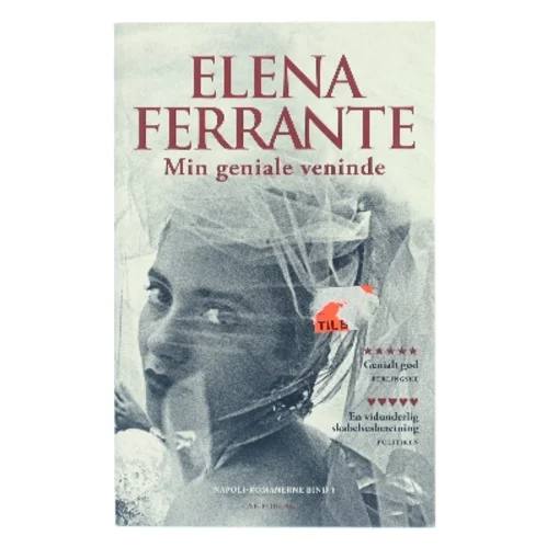 Min geniale veninde : barndom, tidlig ungdom af Elena Ferrante (Bog)