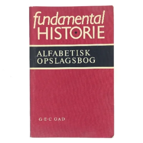 Fundamental historie – alfabetisk opslagsbog (Bog)