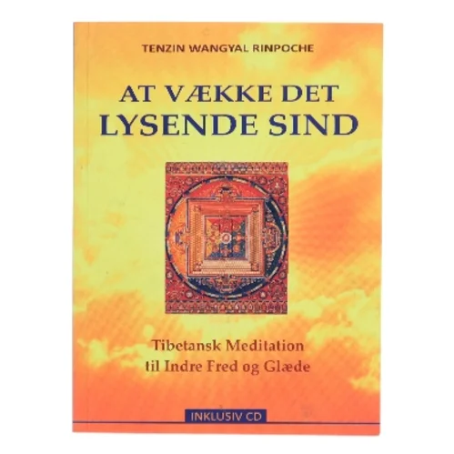 At vække det lysende sind af Tenzin Wangyal (Bog)