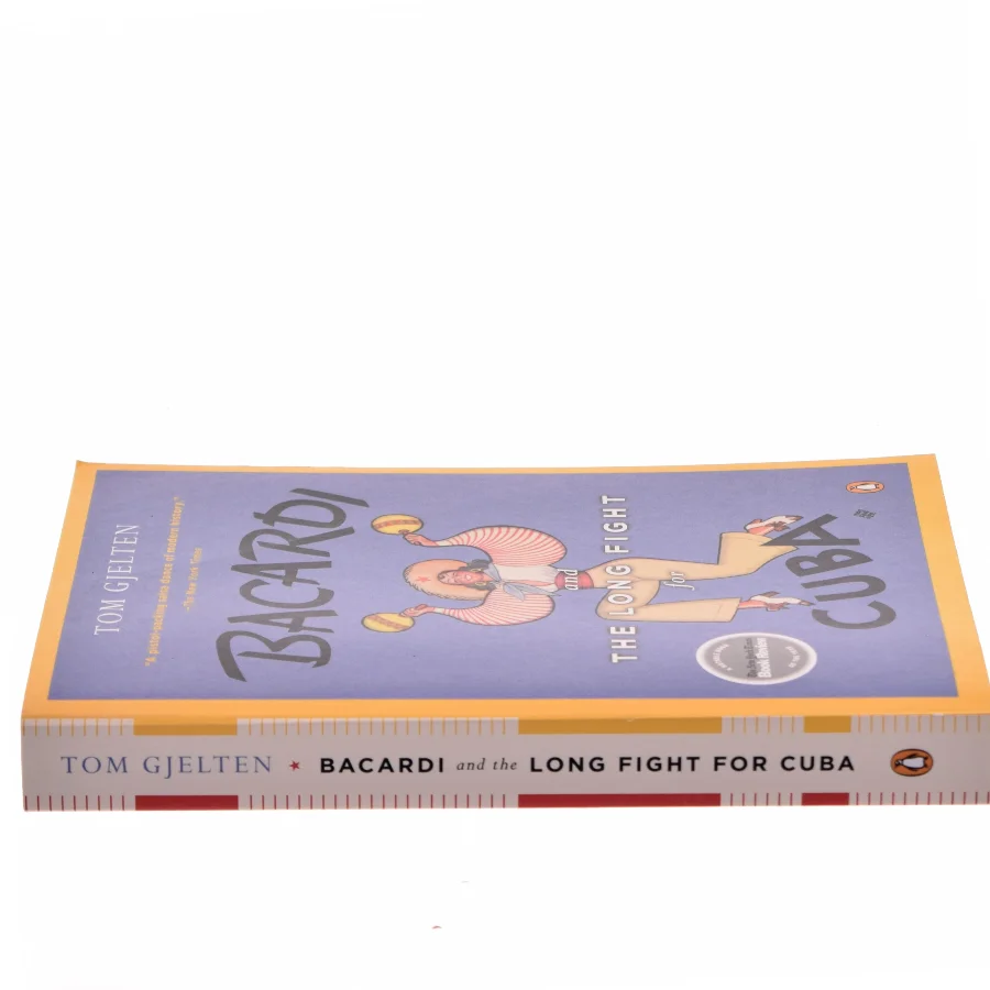 Bacardi and the Long Fight for Cuba af Tom Gjelten (Bog)