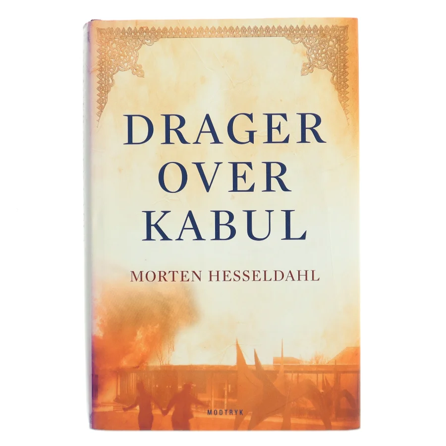Drager over Kabul af Morten Hesseldahl (Bog)