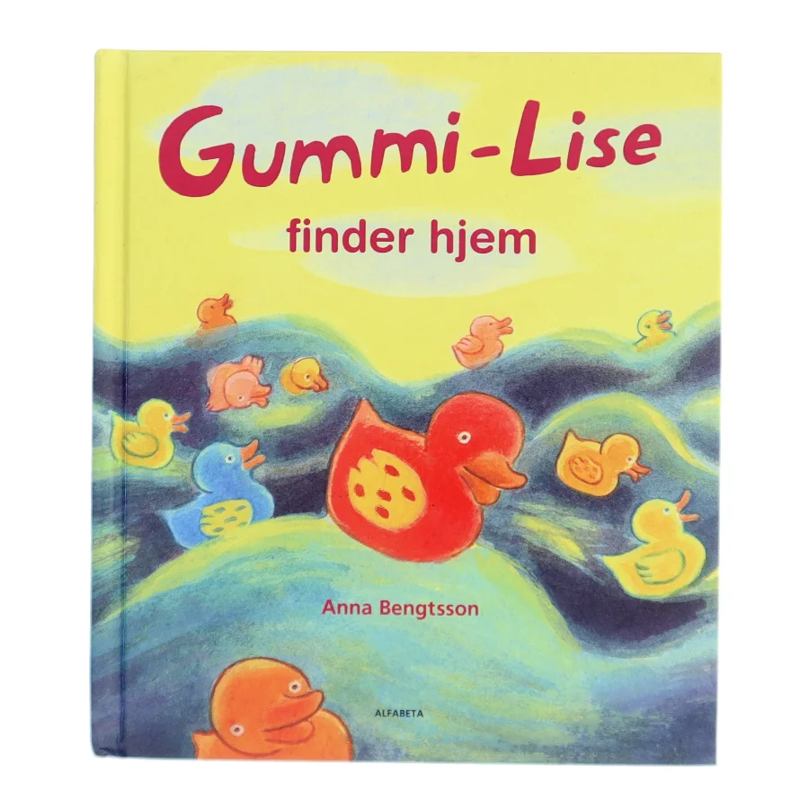 Gummi-Lise finder hjem af Anna Bengtsson (Bog)