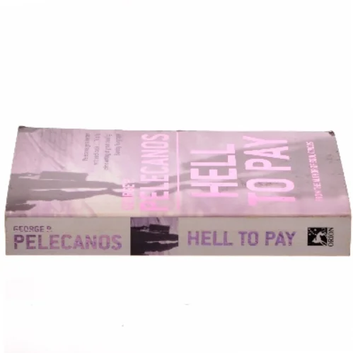 Hell to pay af George P. Pelecanos (Bog)