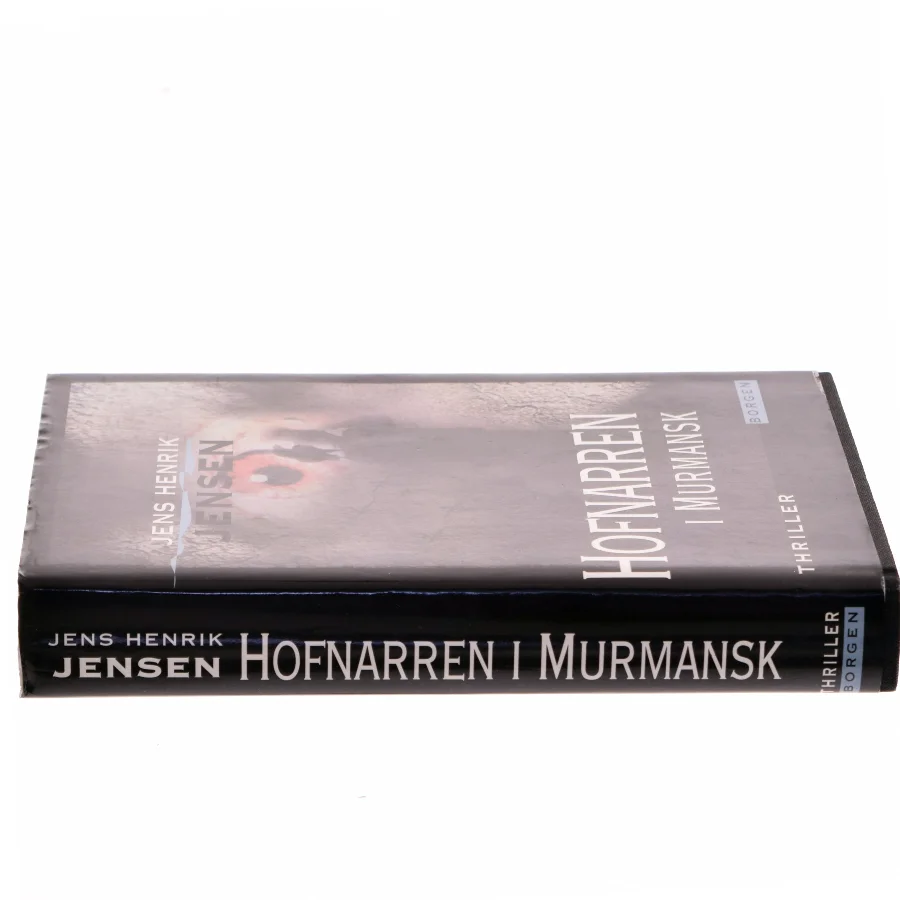 Hofnarren i Murmansk af Jens Henrik Jensen (Bog)