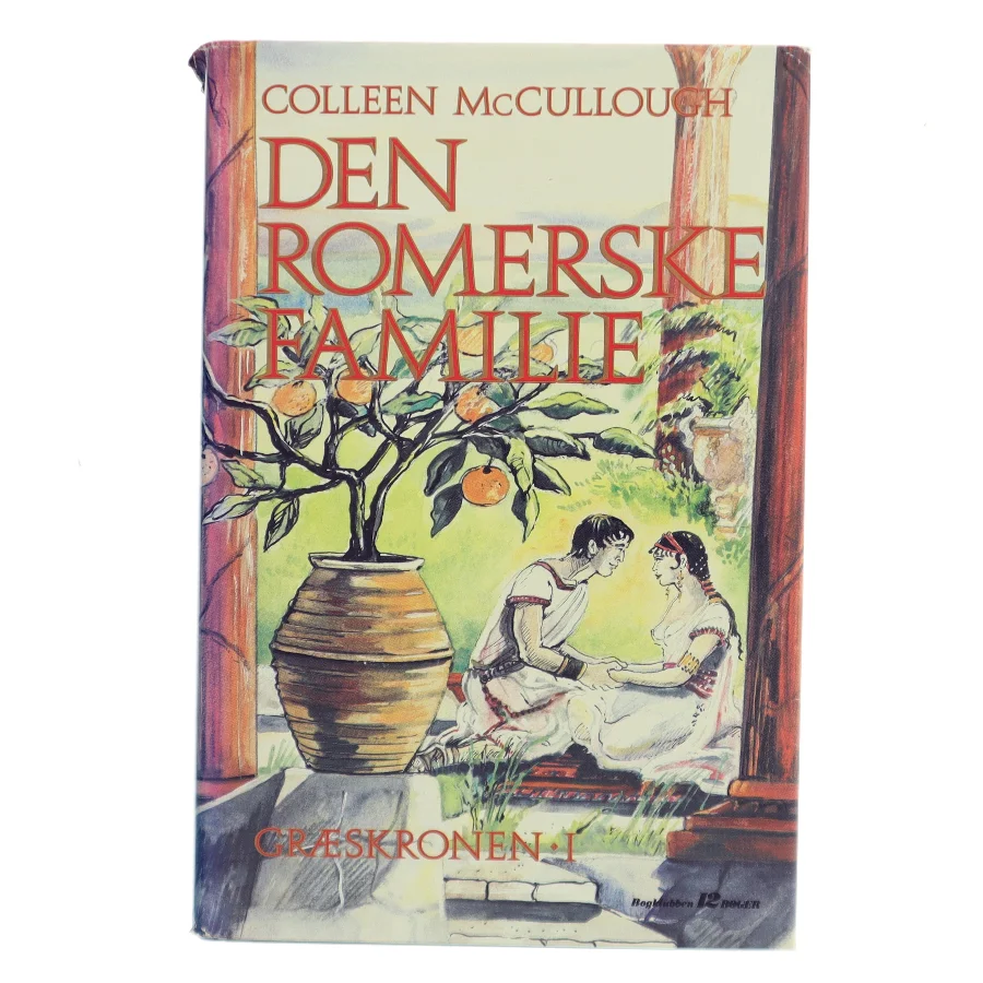 Den romerske familie – Græskronen 1 af Colleen McCullough (Bog)