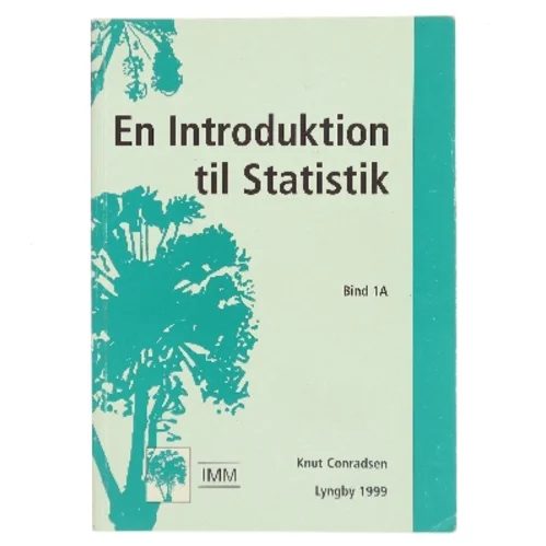 En Introduktion til Statistik. Bind 1A af Knut Conradsen (Bog)