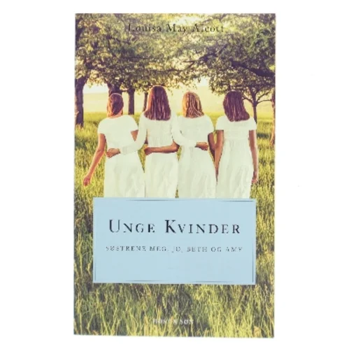 Unge kvinder (ved Camilla Christensen) af Louisa M. Alcott (Bog)