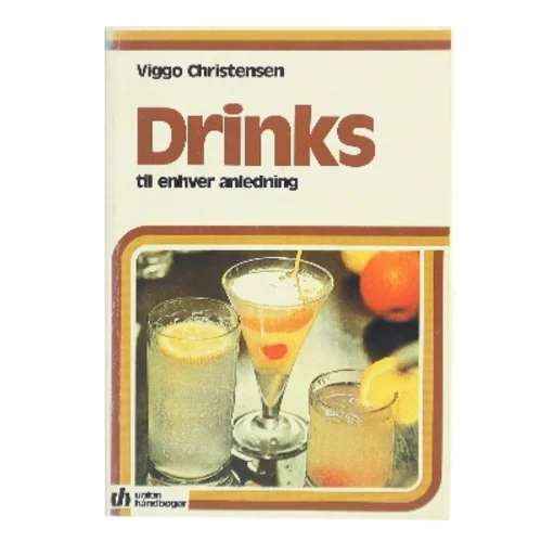 Drinks til enhver anledning af Viggo Christensen (Bog)