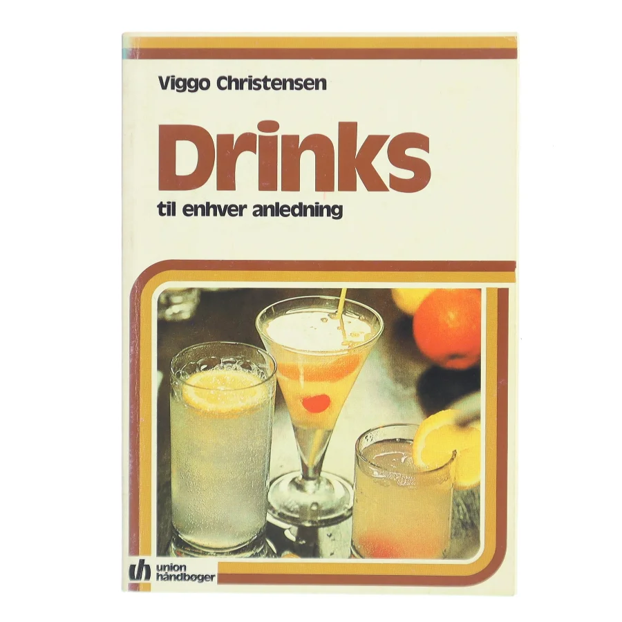 Drinks til enhver anledning af Viggo Christensen (Bog)