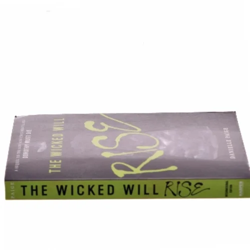 The Wicked Will Rise af Danielle Paige (Bog)
