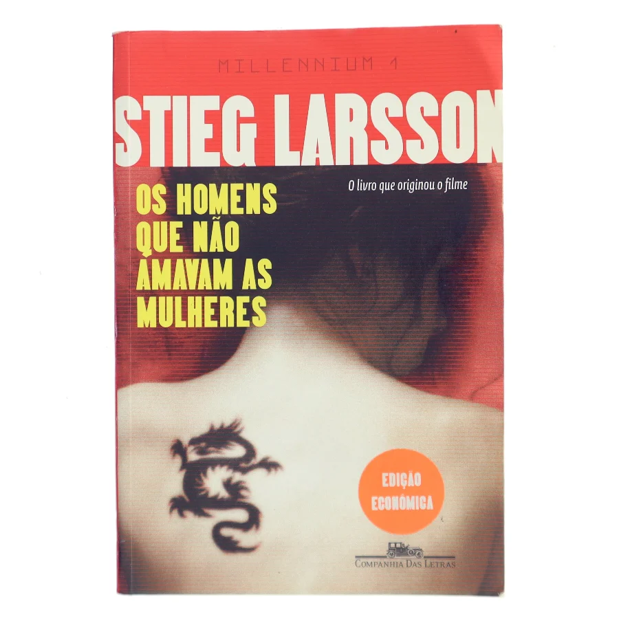 Os homens que não amavam as mulheres af Stieg Larsson (Bog)