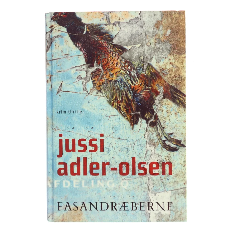Fasandræberne af Jussi Adler-Olsen (Bog)