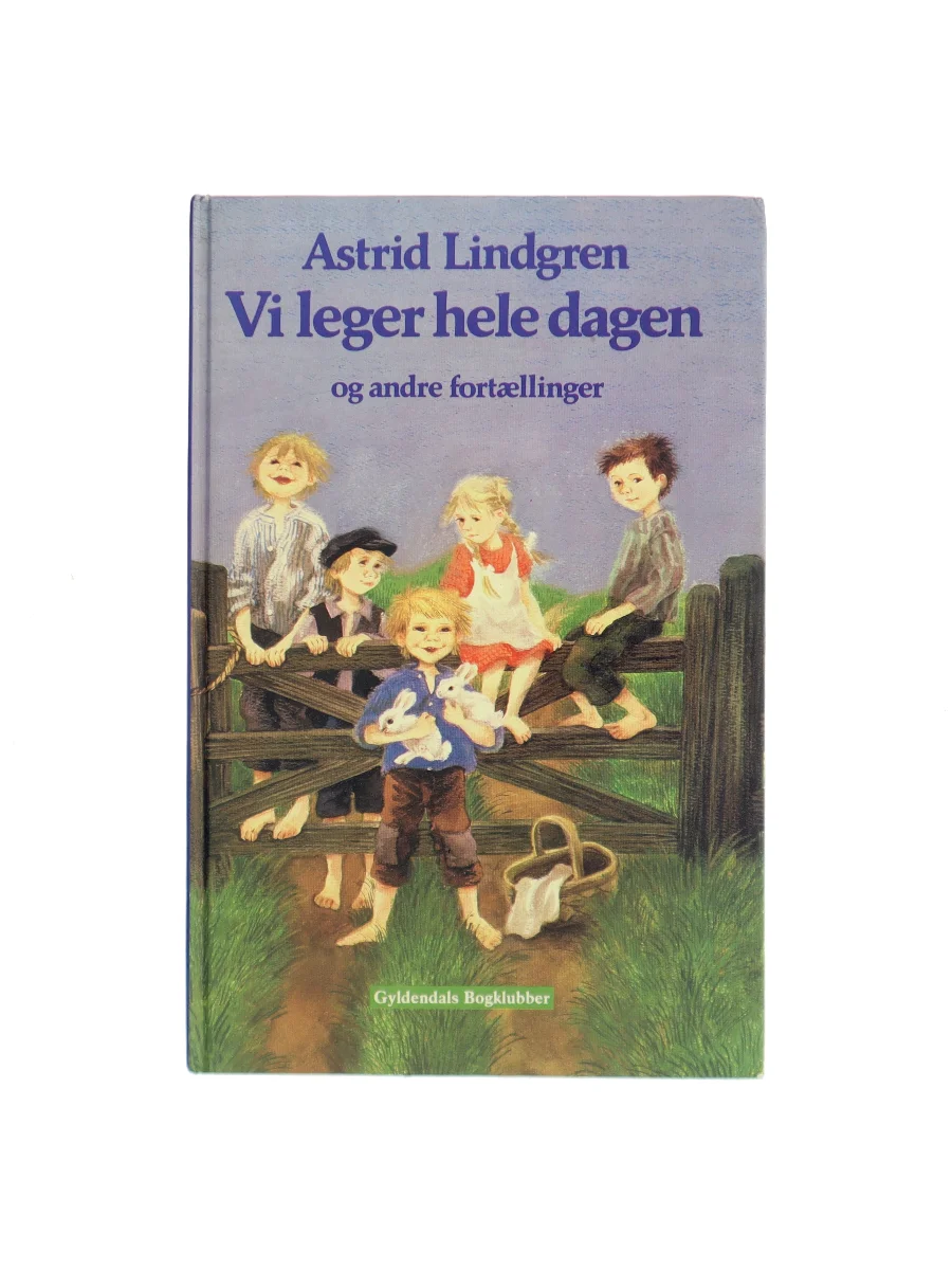 Forsiden af Vi leger hele dagen og andre fortællinger af Astrid Lindgren
