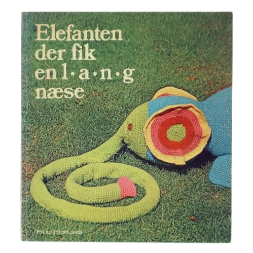 Elefanten der fik en lang næse (Bog)