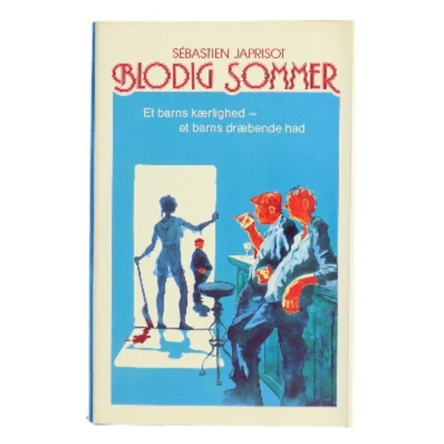 Blodig sommer af Sébastien Japrisot (Bog)