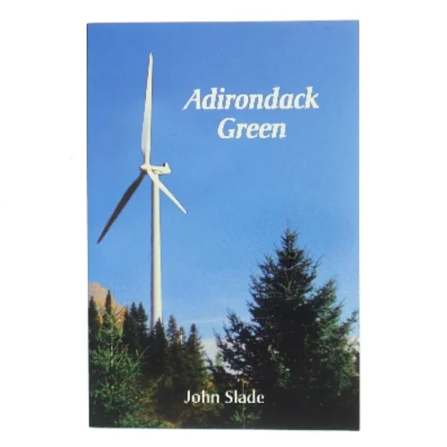 Adirondack Green af John Slade (Bog)