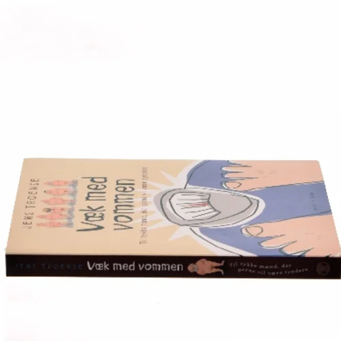 Væk med vommen : til tykke mænd, der gerne vil være tyndere af Jens Troense (Bog)