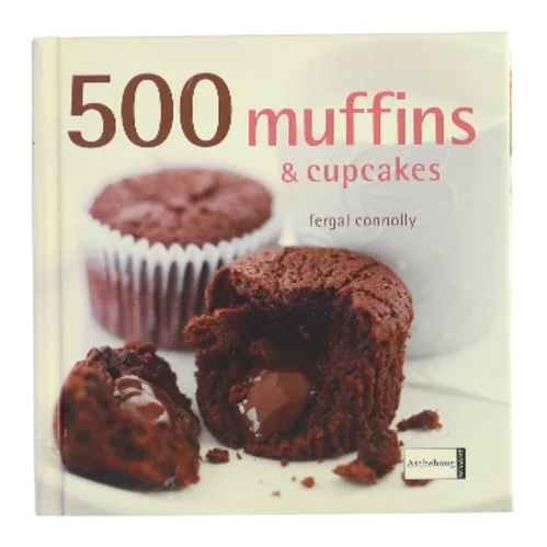 500 muffins & cupcakes af Fergal Connolly (Bog)