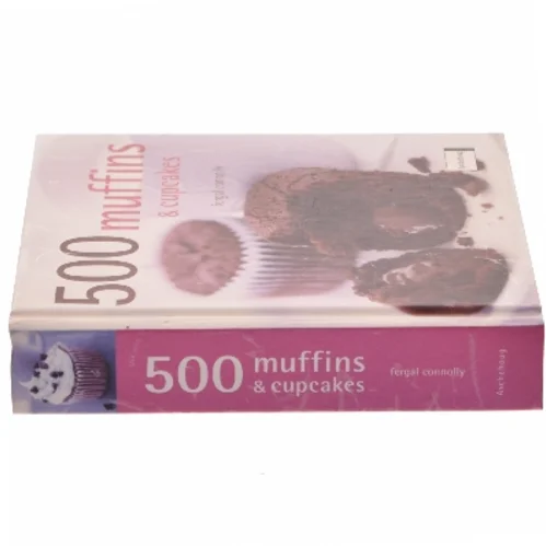 500 muffins & cupcakes af Fergal Connolly (Bog)