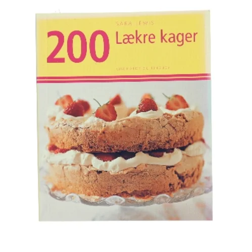 200 lækre kager af Sara Lewis (Bog)