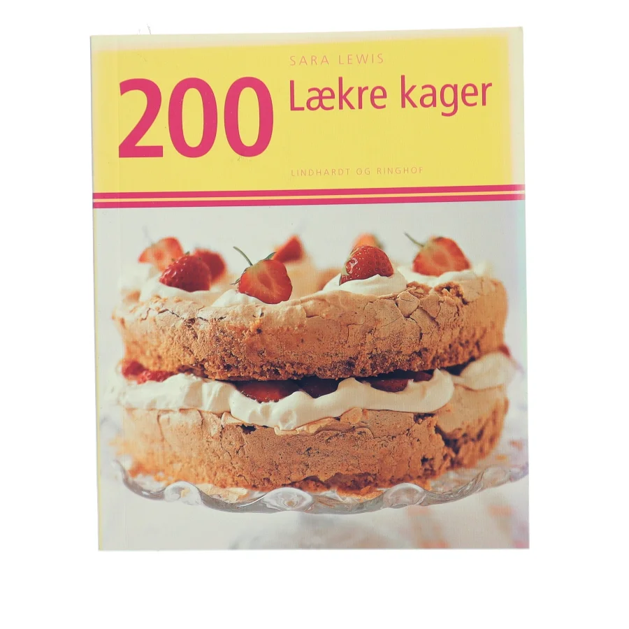 200 lækre kager af Sara Lewis (Bog)