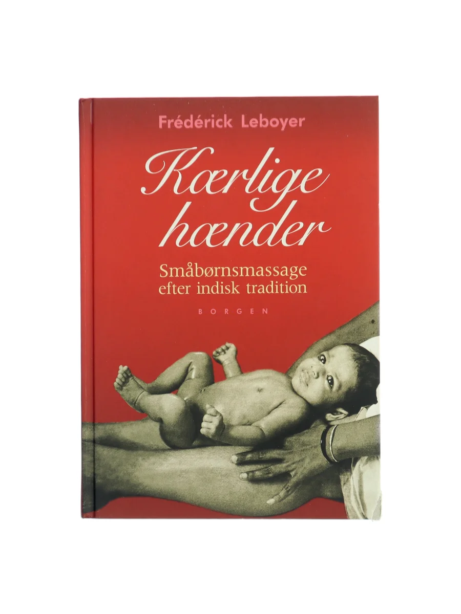 Forsiden af Kærlige hænder af Frédérick Leboyer