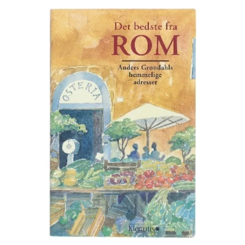 Det bedste fra Rom af Anders Grøndahl (Bog)